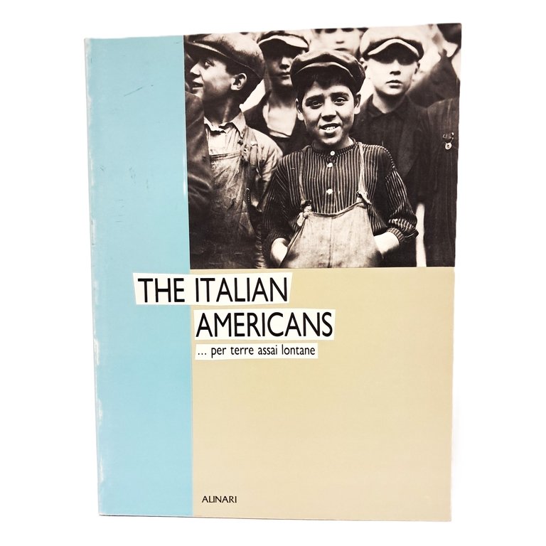 The italians americans…per terre assai lontane | Immagine Gallery 2