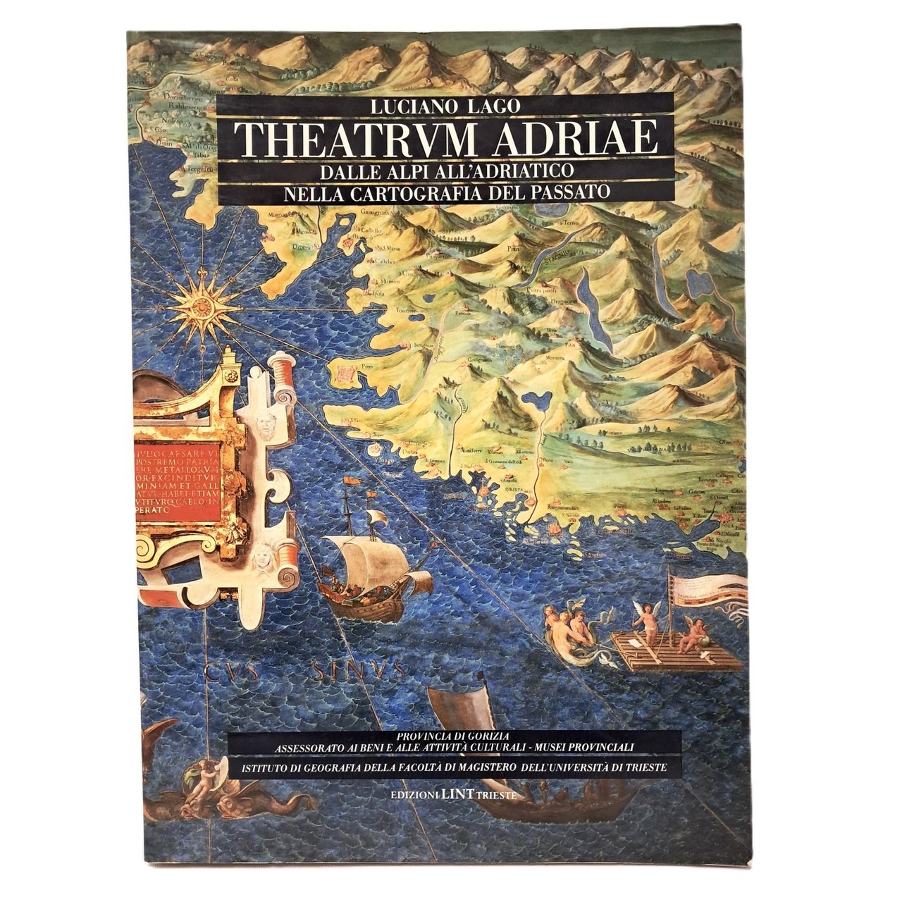 Theatrum Adriae dalle Alpi all'Adriatico nella cartografia del passato (secoli … | Immagine principale