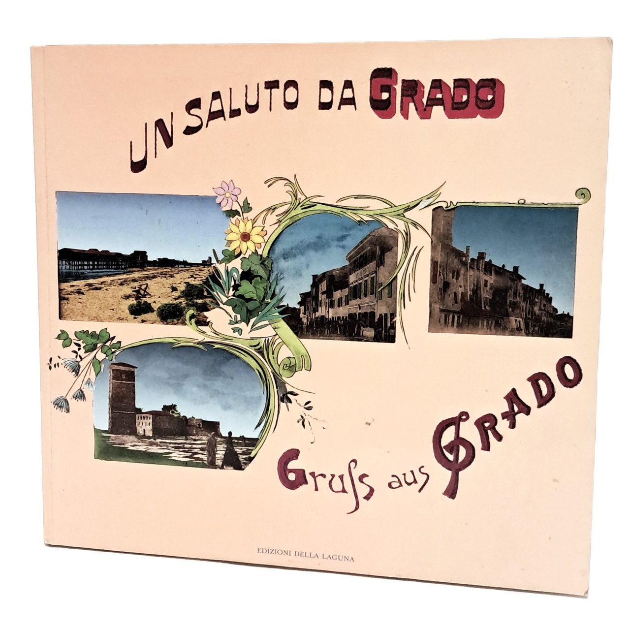Un saluto da Grado. Gruss aus Grado