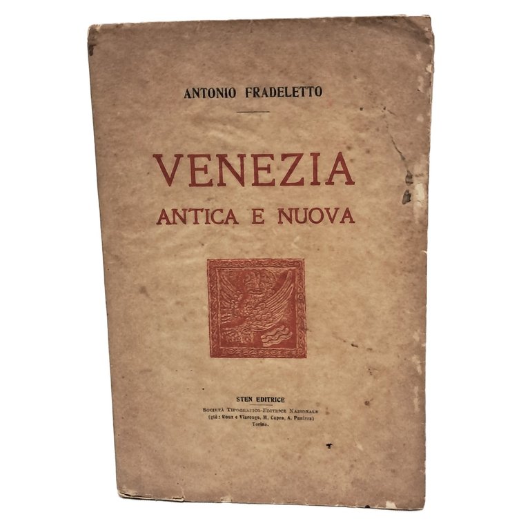 Venezia antica e nuova