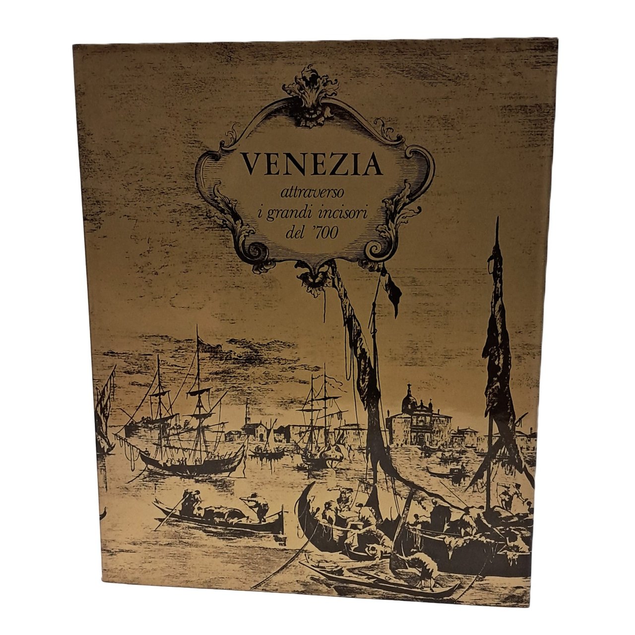 Venezia attraverso i grandi incisori del '700