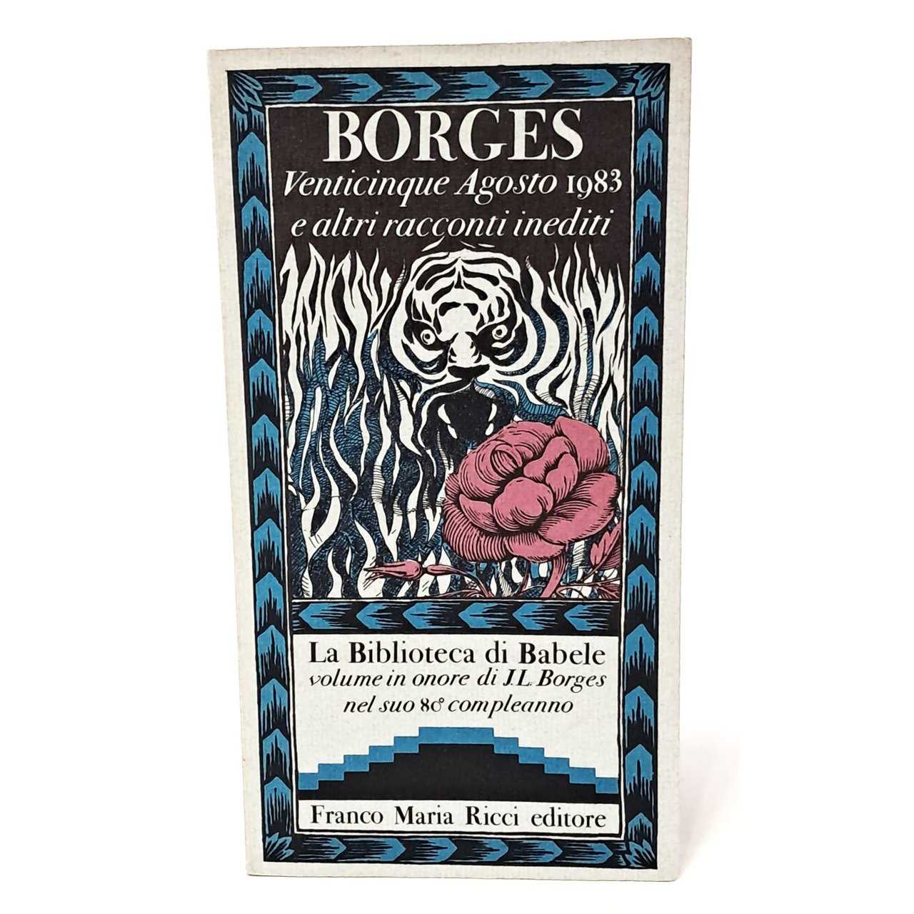 Venticinque agosto 1983 e altri racconti inediti