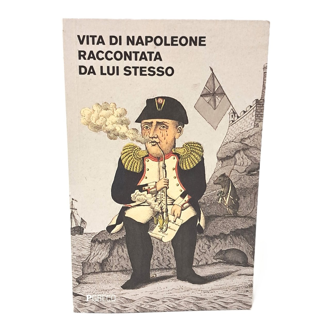 Vita di Napoleone raccontata da lui stesso | Immagine principale