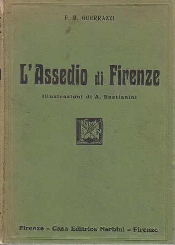 L'ASSEDIO DI FIRENZE illustrazioni di Nicola Sanesi