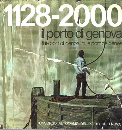 1128 2000. IL PORTO DI GENOVA