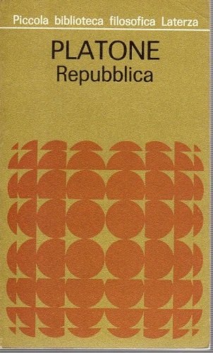 La Repubblica traduzioni di Eugenio Ferrai compendiata e annotata da …