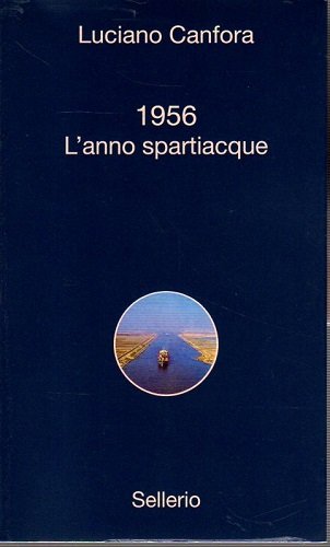1956 l'anno spartiacque