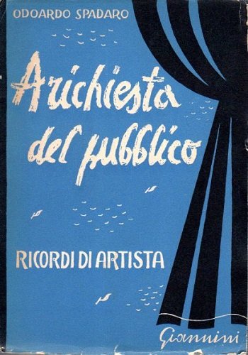 A RICHIESTA DEL PUBBLICO. Ricordi di artista