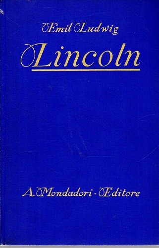 ABRAMO LINCOLN. Storia di un figlio del popolo