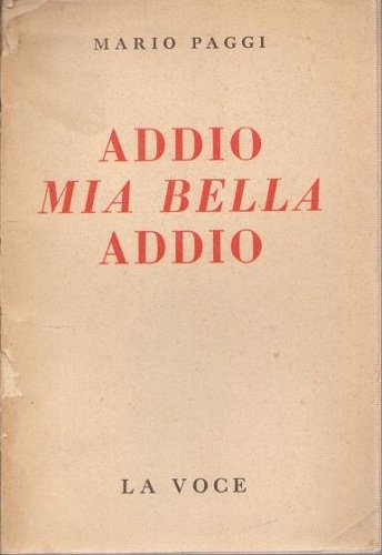 ADDIO MIA BELLA ADDIO