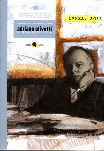 Adriano Olivetti un secolo troppo presto