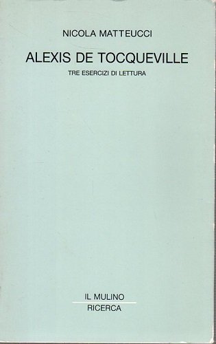 Alexis de Tocqueville tre esercizi di lettura