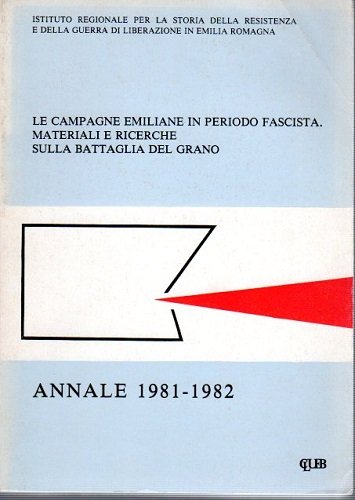 Annale 2 1981 1982 Le campagne emiliane in periodo fascista.Materiali …