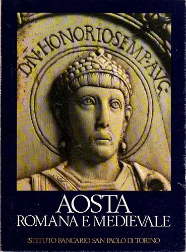 AOSTA ROMANA E MEDIEVALE | Immagine principale