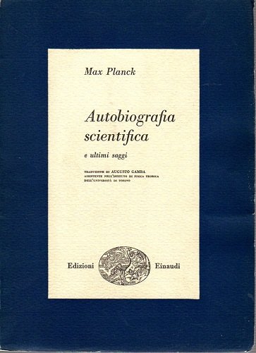 Autobiografia scientifica e ultimi saggi