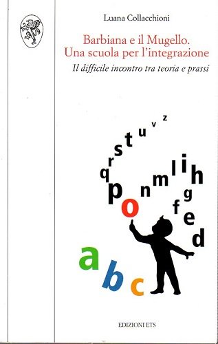 Barbiana e il Mugello una scuola per l'integrazione il difficile …