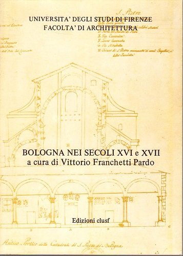 Bologna nei secoli XVI e XVII