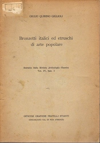 BRONZETTI ITALICI ED ETRUSCHI DI ARTE POPOLARE
