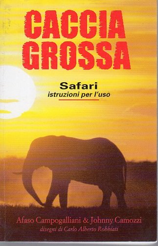 Caccia grossa Safari istruzioni per l'uso