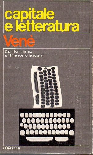 Capitale e letteratura dall'illuminismo a Pirandello fascista