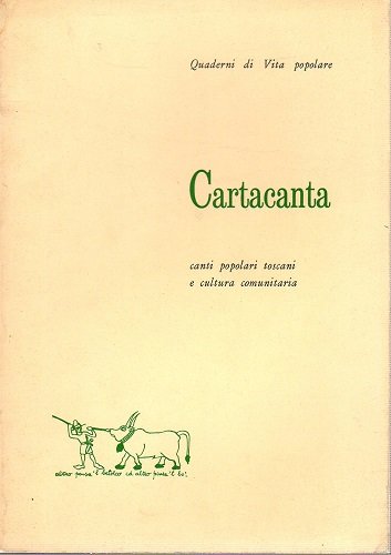 Cartacanta canti popolari toscani e cultura comunitaria