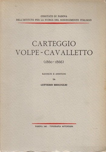 Carteggio Volpe Cavaletto 1860 1866