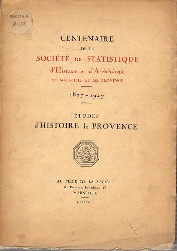 Centenaire de la société de statistique d'histoire et d'archéologie de …