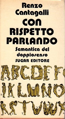 CON RISPETTO PARLANDO SEMANTICA DEL DOPPIOSENSO