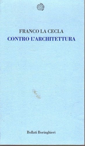 Contro l'architettura