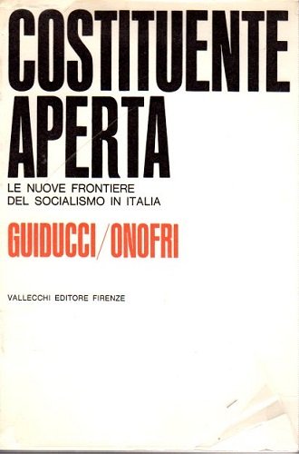Costituente aperta le nuove frontiere del socialismo in Italia