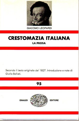 Crestomanzia italiana la prosa secondo il testo originale del 1827 …