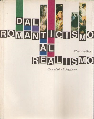 DAL ROMANTICISMO AL REALISMO
