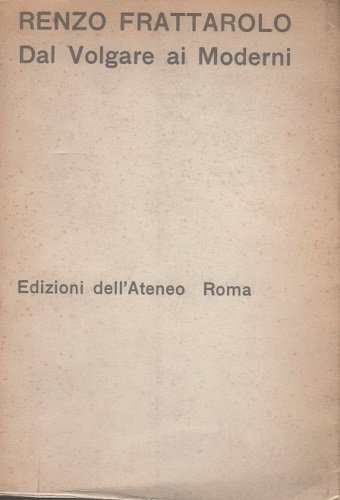 DAL VOLGARE AI MODERNI