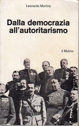 Dalla democrazia all'autoritarismo