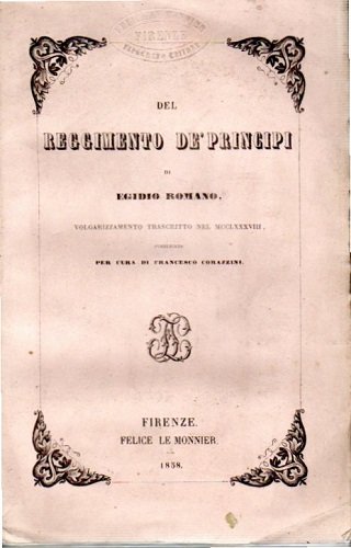 Del reggimento de' principi volgarizzazione trascritta nel MCCLXXXVIII