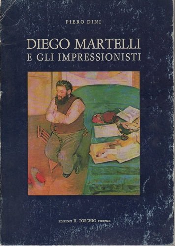 DIEGO MARTELLI E GLI IMPRESSIONISTI | Immagine Gallery 2