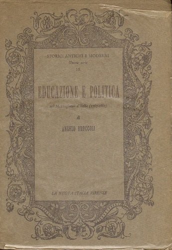 Educazione e politica nel mezzogiorno d'Italia 1767-1860