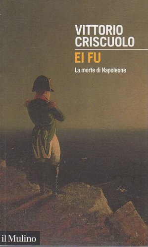 Ei fu la morte di Napoleone