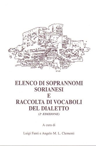 Elenco di soprannomi sorianesi e raccolta di vocaboli del dialetto