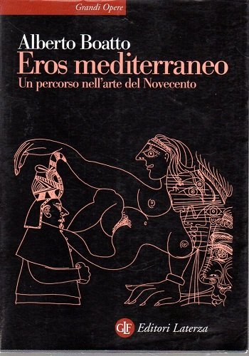 Eros meditteraneo un percorso nell'arte del novecento