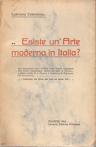 Esiste un arte moderna in Italia ?