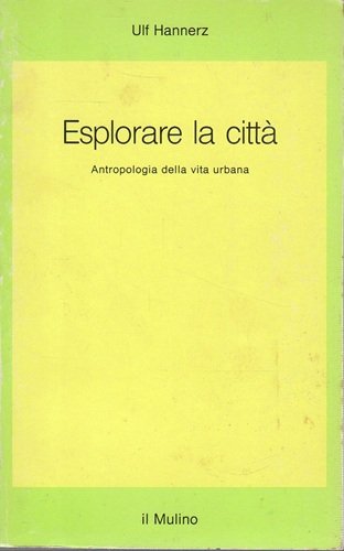 Esplorare la città antropologia della vita urbana | Immagine principale