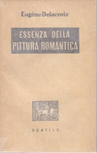 ESSENZA DELLA PITTURA ROMANTICA