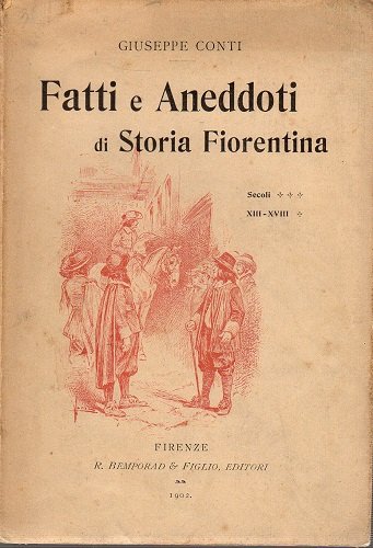 Fatti e aneddoti di storia fiorentina