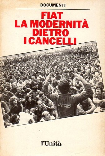 Fiat la modernità dietro i cancelli