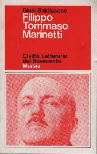 Filippo Tommaso Marinetti