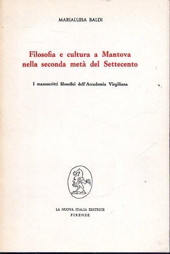 Filosofia e cultura a Mantova nella seconda metà del settecento …