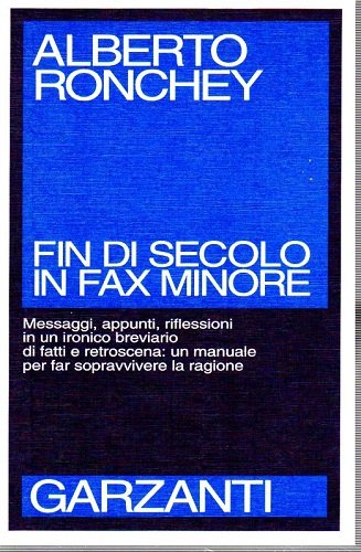 Fin di secolo in fax minore messaggi appunti riflessioni in …