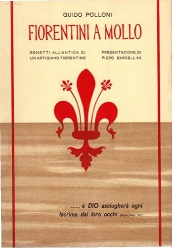 FIORENTINI A MOLLO. Sonetti all'antica di un artigiano fiorentino