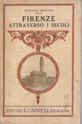 Firenze attraverso i secoli